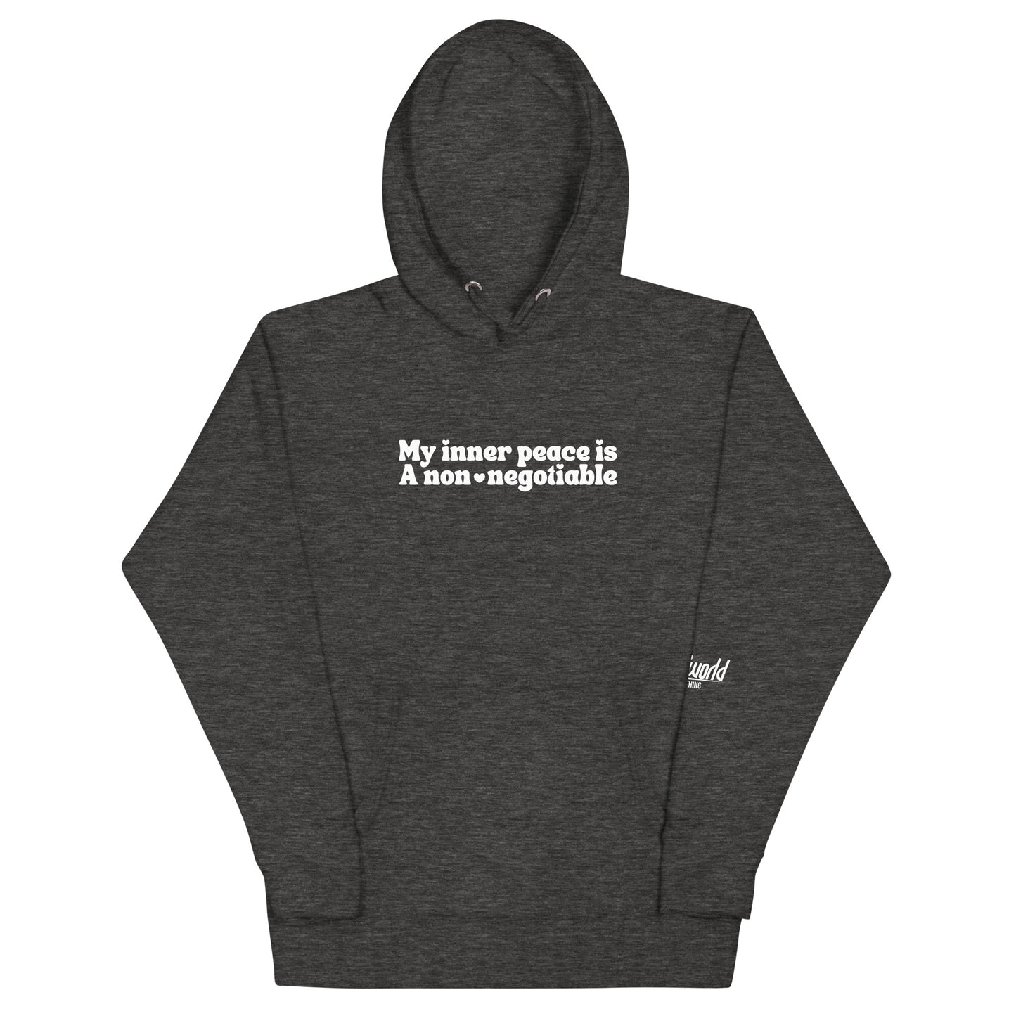 My Inner Peace is a non-negotiable Unisex Premium Hoodie