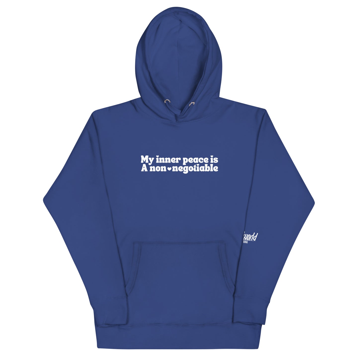 My Inner Peace is a non-negotiable Unisex Premium Hoodie