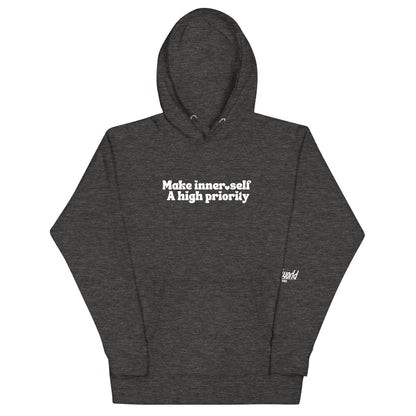 Make Inner Self A High Priority Unisex Hoodie