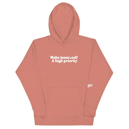 Make Inner Self A High Priority Unisex Hoodie