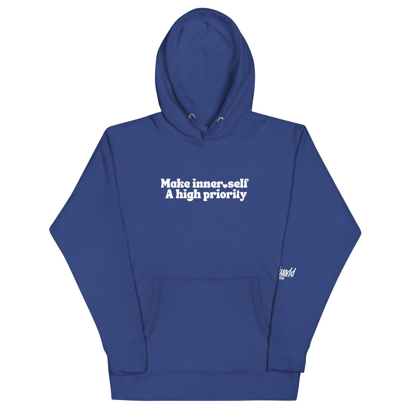 Make Inner Self A High Priority Unisex Hoodie