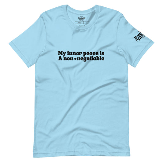 My Inner Peace is a Non-Negotiable Unisex Premium Shirt